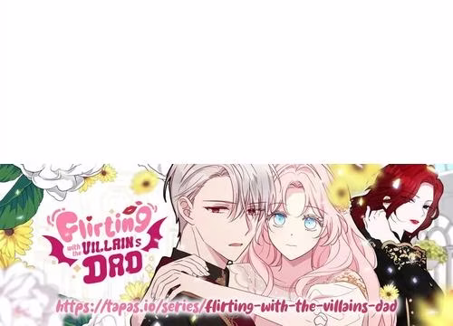 Flirting With the Villain's Dad - Chapter 54 - Part 11