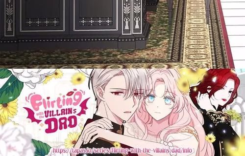 Flirting With the Villain's Dad - Chapter 61 - Part 10