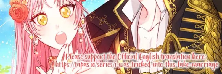 I Was Tricked into this Fake Marriage! - Chapter 2 - Part 17