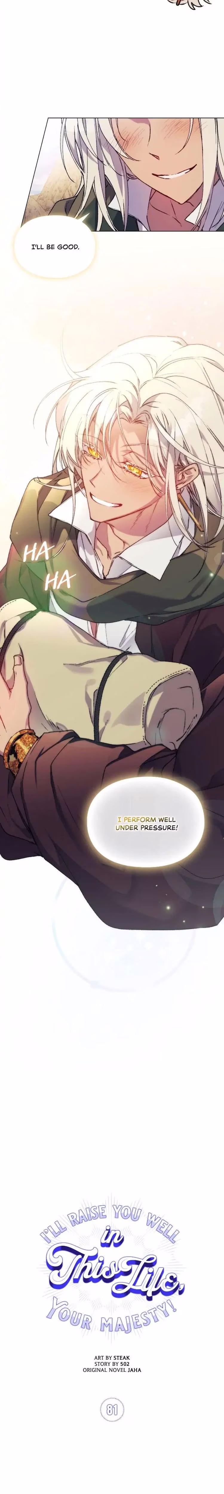 I'll Raise You Well in This Life, Your Majesty! - Chapter 81 - Part 5