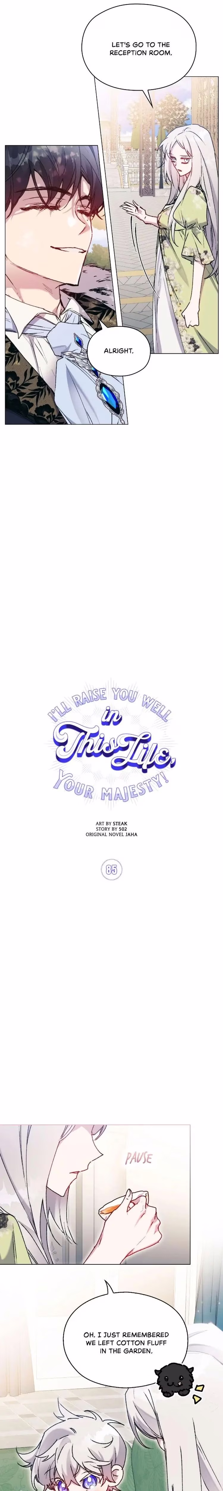 I'll Raise You Well in This Life, Your Majesty! - Chapter 85 - Part 4