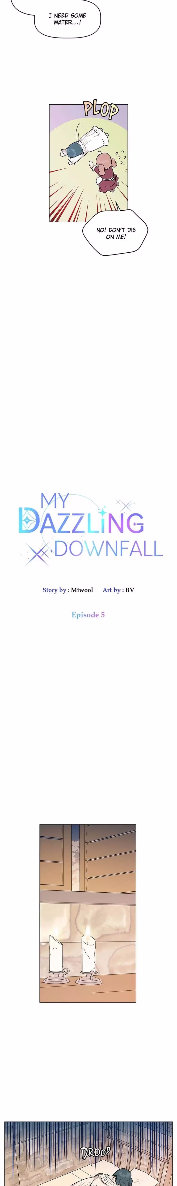 My Dazzling Downfall - Chapter 5 - Part 3