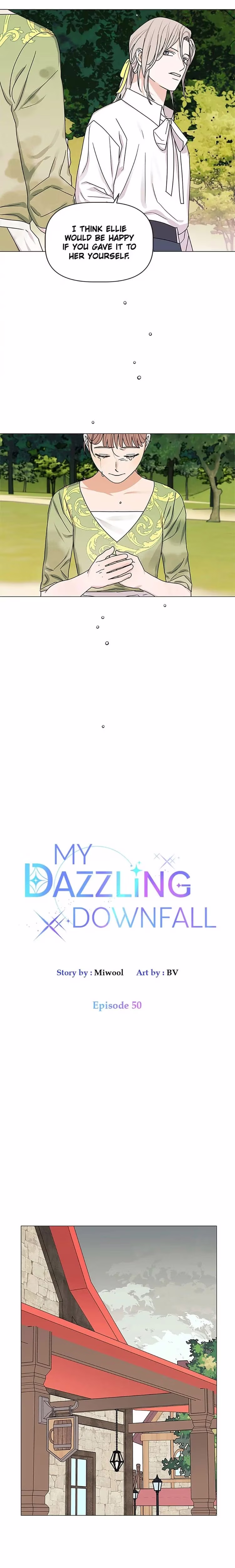 My Dazzling Downfall - Chapter 50 - Part 6