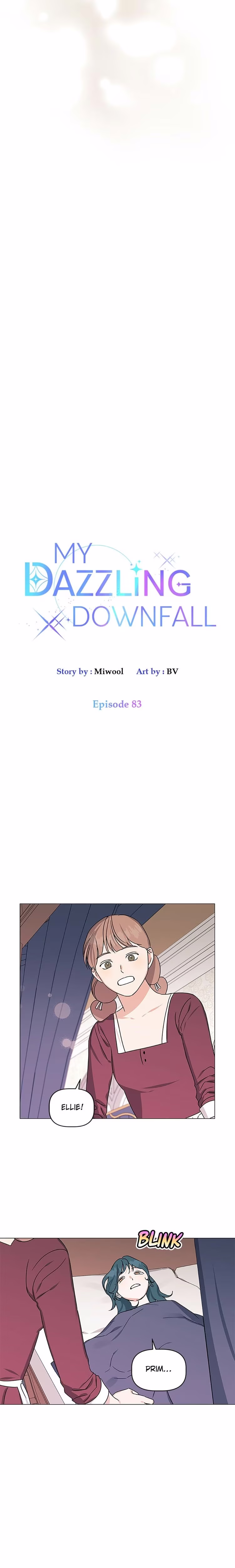 My Dazzling Downfall - Chapter 83 - Part 6