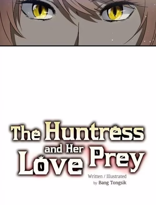 The Huntress And Her Love Prey - Chapter 25 - Part 9