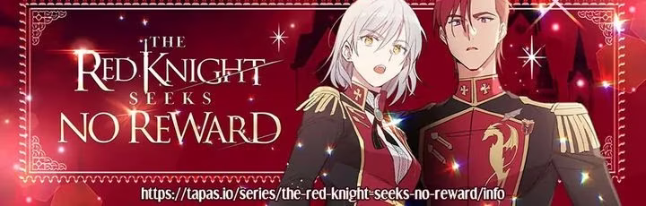 The Red Knight Seeks No Reward - Chapter 31 - Part 22