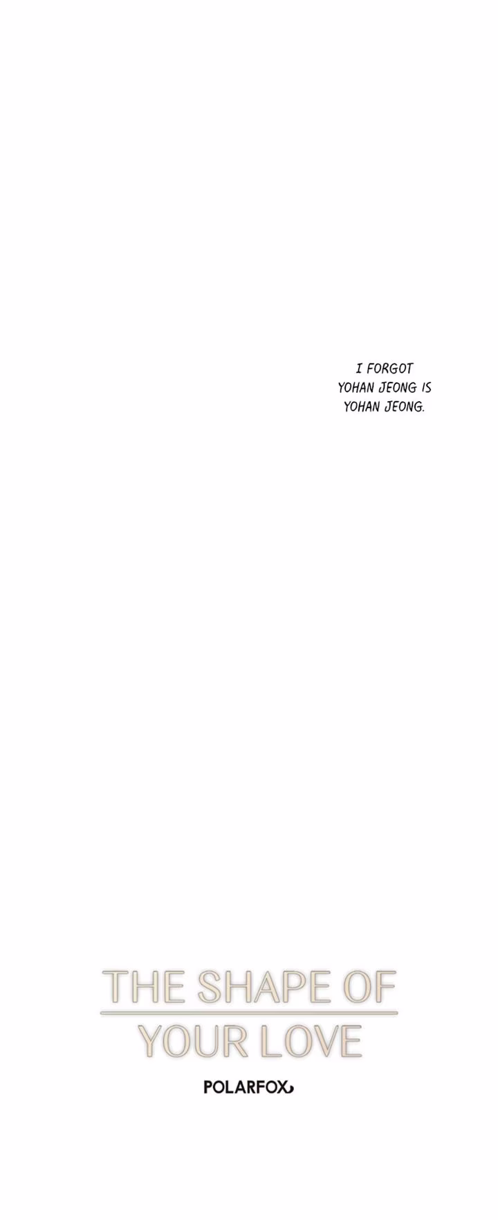 The Shape of Your Love - Chapter 79 - Part 15