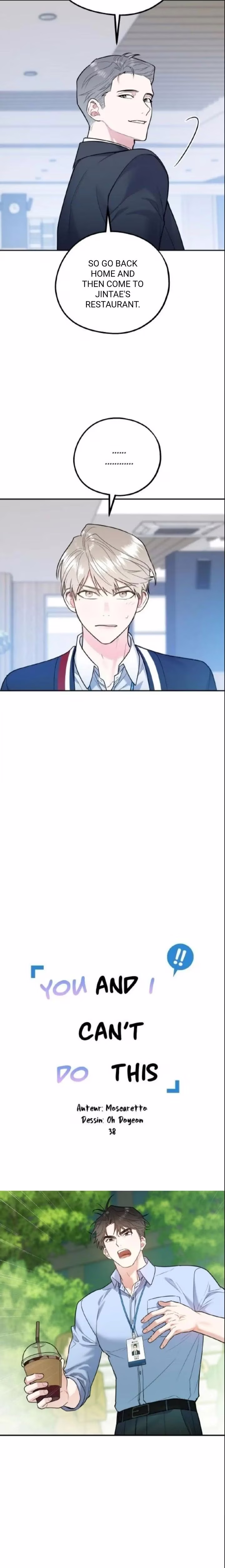 You and I cant do this - Chapter 15 - Part 8