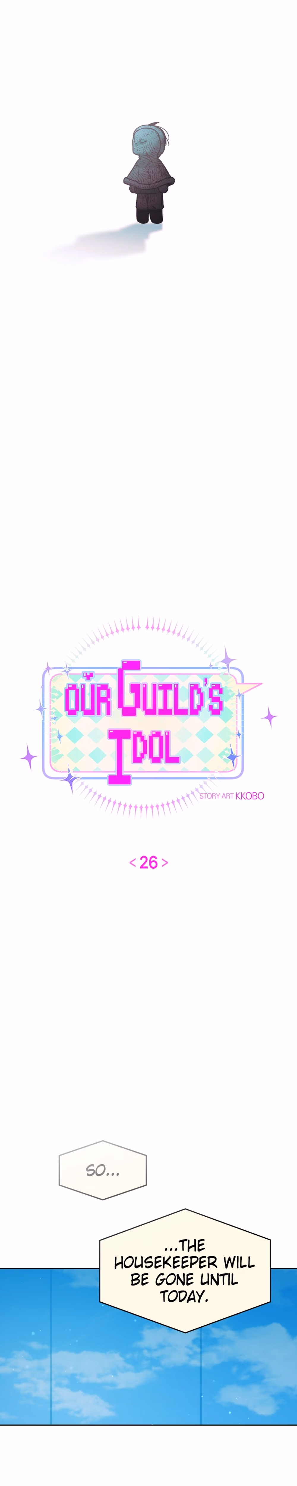 Our Guild's Idol - Chapter 26 - Part 7
